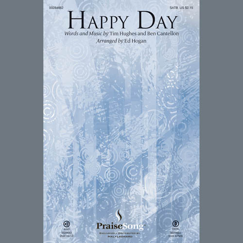 Tim Hughes & Ben Cantellon, Happy Day (arr. Ed Hogan), SATB Choir