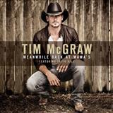 Download Tim McGraw feat. Faith Hill Meanwhile Back At Mama's sheet music and printable PDF music notes