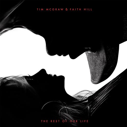 Tim McGraw feat. Faith Hil Tim McGraw feat. Faith Hill, The Rest Of Our Life, Piano, Vocal & Guitar (Right-Hand Melody)