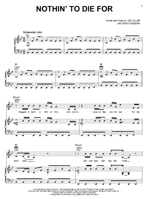 Tim McGraw Nothin' To Die For Sheet Music Notes & Chords for Piano, Vocal & Guitar (Right-Hand Melody) - Download or Print PDF