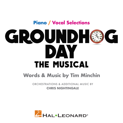 Tim Minchin and Christopher Nightingale, Nobody Cares (from Groundhog Day The Musical), Piano, Vocal & Guitar (Right-Hand Melody)