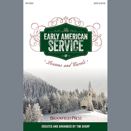Tim Sharp, An Early American Service Of Lessons and Carols, SATB