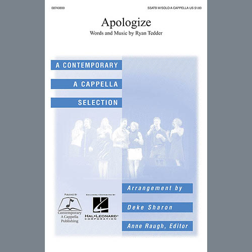 Timbaland, Apologize (feat. OneRepublic) (arr. Deke Sharon), SATB