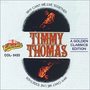 Timmy Thomas, Why Can't We Live Together, Lyrics & Chords