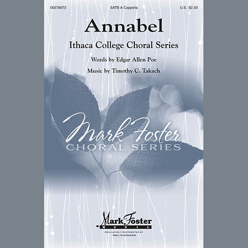 Timothy C. Takach, Annabel, SATB Choir