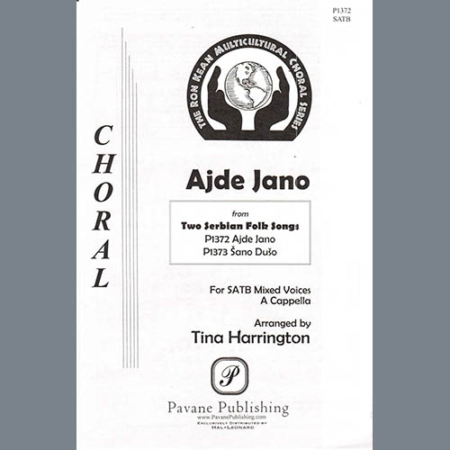 Tina Harrington, Ajde Jano, SATB Choir