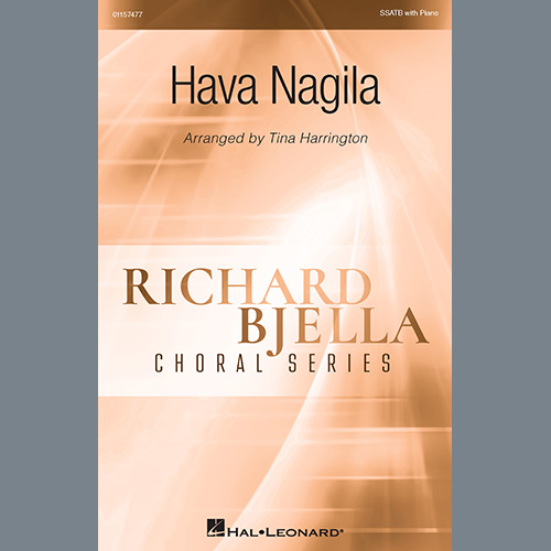 Tina Harrington, Hava Nagila, Choir