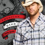 Download Toby Keith American Ride sheet music and printable PDF music notes