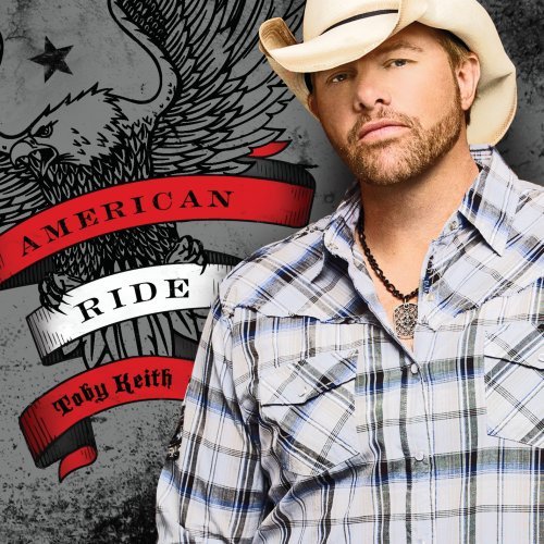 Toby Keith, American Ride, Piano, Vocal & Guitar (Right-Hand Melody)