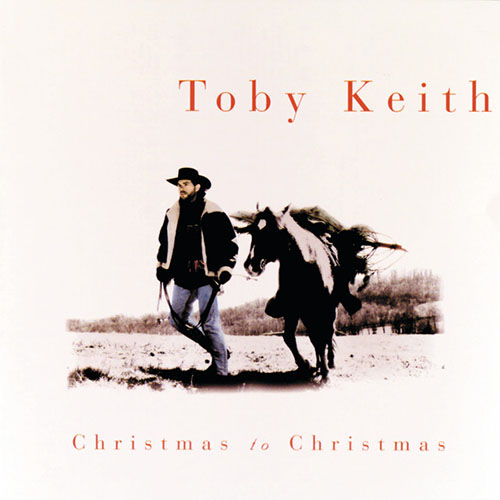 Toby Keith, Blame It On The Mistletoe, Piano, Vocal & Guitar (Right-Hand Melody)