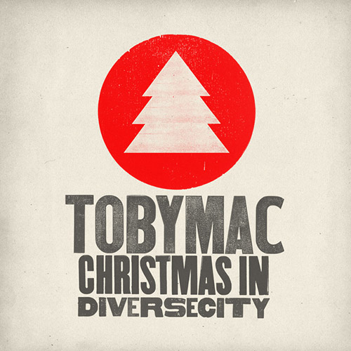 tobyMac featuring Leigh Nash, Christmas This Year, Piano, Vocal & Guitar (Right-Hand Melody)