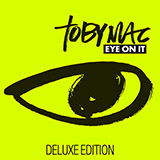 Download tobyMac Steal My Show sheet music and printable PDF music notes