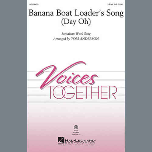 Traditional, The Banana Boat Loader's Song (arr. Tom Anderson), 2-Part Choir