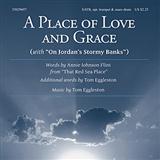 Download Tom Eggleston A Place Of Love And Grace sheet music and printable PDF music notes