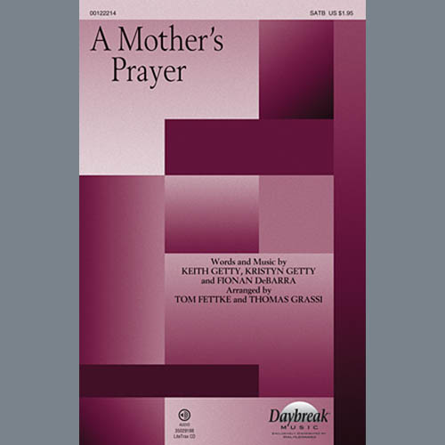 Tom Fettke, A Mother's Prayer, SATB