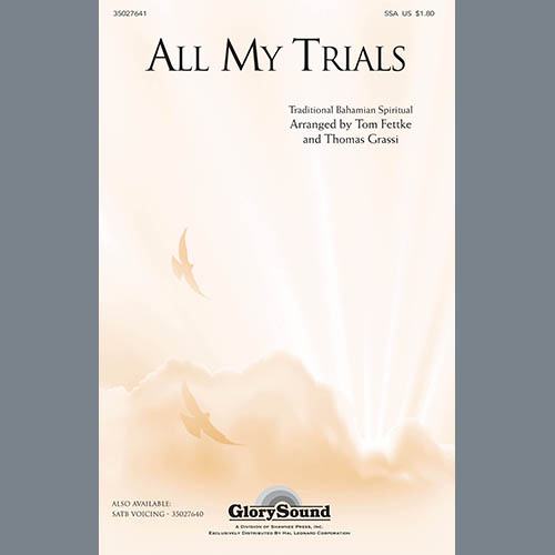 Tom Fettke, All My Trials, SSA