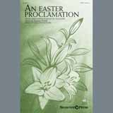 Download Tom Fettke An Easter Proclamation sheet music and printable PDF music notes