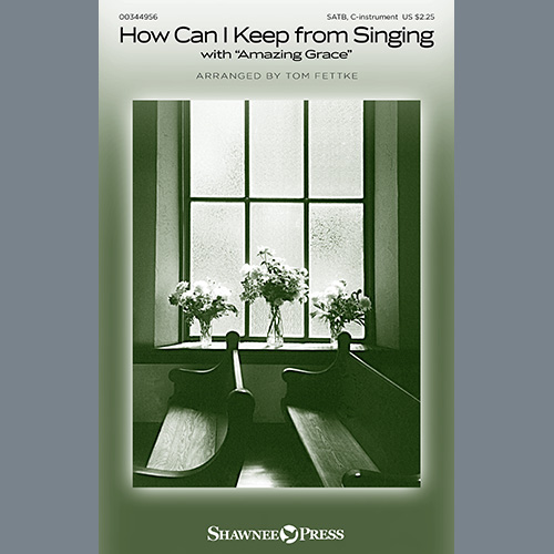 Tom Fettke, How Can I Keep From Singing (with 