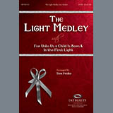 Download Tom Fettke The Light Medley sheet music and printable PDF music notes