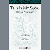 Download Tom Fettke This Is My Song (Blessed Assurance) sheet music and printable PDF music notes