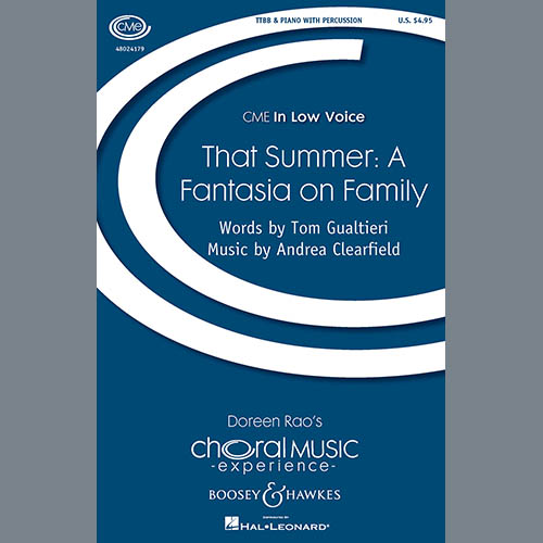 Tom Gualtieri & Andrea Clearfield, That Summer: A Fantasia On Family, TTBB Choir