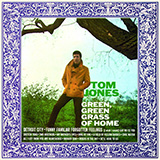 Download Tom Jones Green Green Grass Of Home sheet music and printable PDF music notes