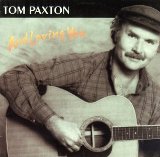 Download Tom Paxton When We Were Good sheet music and printable PDF music notes