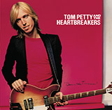 Download Tom Petty And The Heartbreakers Even The Losers sheet music and printable PDF music notes