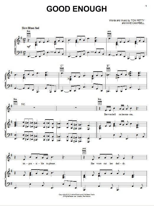 Tom Petty And The Heartbreakers Good Enough Sheet Music Notes & Chords for Piano, Vocal & Guitar (Right-Hand Melody) - Download or Print PDF Tom Petty And The Heartbreakers Good Enough Sheet Music Notes & Chords for Piano, Vocal & Guitar (Right-Hand Melody) - Download or Print PDF