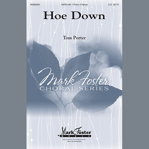 Tom Porter, Hoe Down, SATB Choir