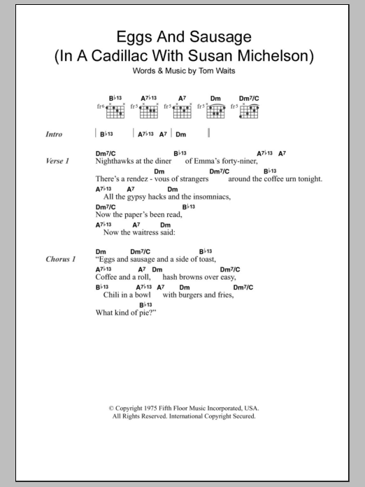 Tom Waits Eggs And Sausage (In A Cadillac With Susan Michelson) Sheet Music Notes & Chords for Lyrics & Chords - Download or Print PDF