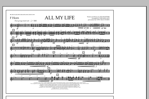 Tom Wallace All My Life - F Horn Sheet Music Notes & Chords for Marching Band - Download or Print PDF