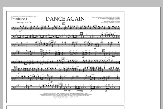 Tom Wallace Dance Again - Trombone 1 Sheet Music Notes & Chords for Marching Band - Download or Print PDF