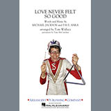 Download Tom Wallace Love Never Felt So Good - Full Score sheet music and printable PDF music notes