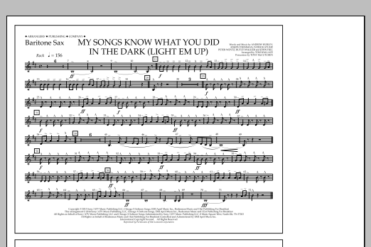 Tom Wallace My Songs Know What You Did in the Dark (Light 'Em Up) - Baritone Sax Sheet Music Notes & Chords for Marching Band - Download or Print PDF