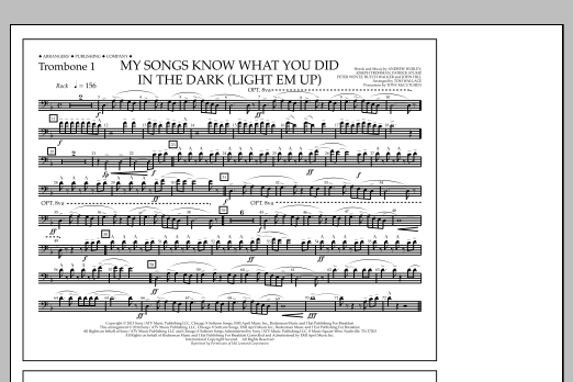 Tom Wallace My Songs Know What You Did in the Dark (Light 'Em Up) - Trombone 1 Sheet Music Notes & Chords for Marching Band - Download or Print PDF