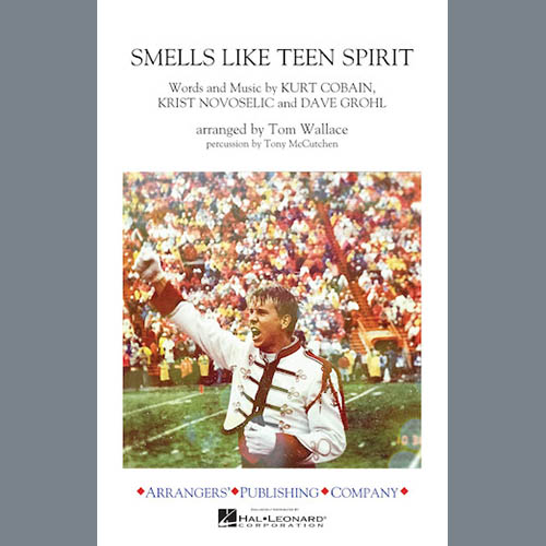 Tom Wallace, Smells Like Teen Spirit - Aux. Perc. 1, Marching Band