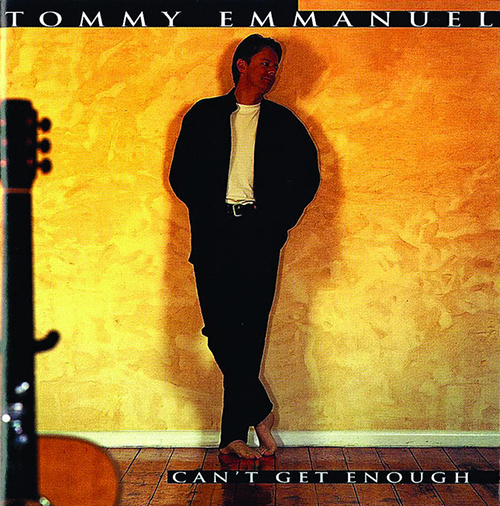 Tommy Emmanuel, Can't Get Enough, Guitar Tab