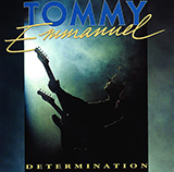 Download Tommy Emmanuel Determination sheet music and printable PDF music notes