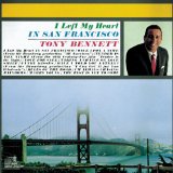Download Tony Bennett I Left My Heart In San Francisco sheet music and printable PDF music notes