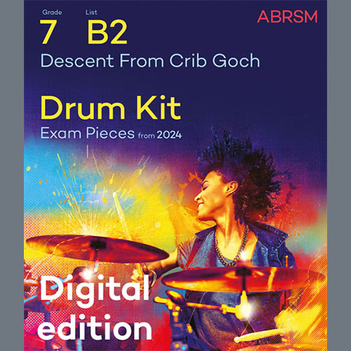 Tony Robinson, Descent From Crib Goch (Grade 7, list B2, from the ABRSM Drum Kit Syllabus 2024), Drums