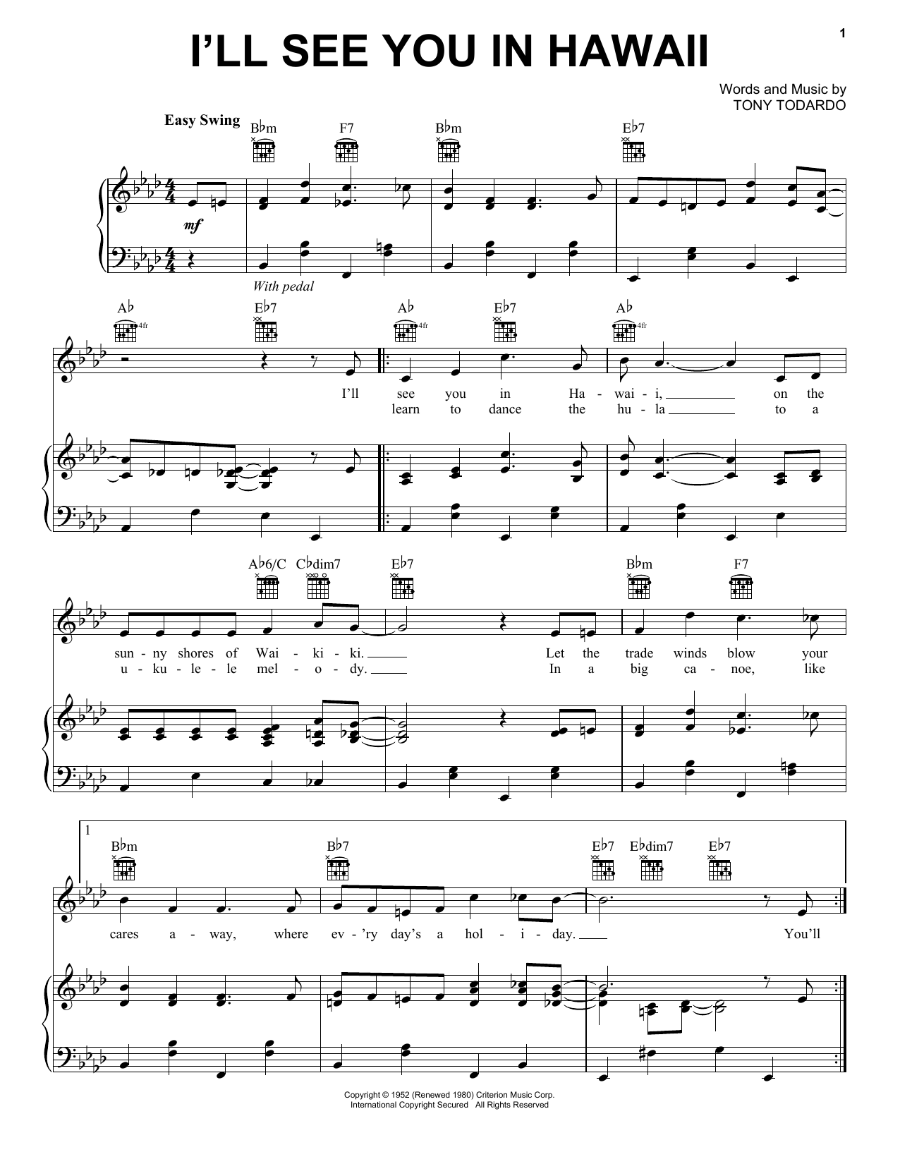 Tony Todardo I'll See You In Hawaii Sheet Music Notes & Chords for Piano, Vocal & Guitar (Right-Hand Melody) - Download or Print PDF Tony Todardo I'll See You In Hawaii Sheet Music Notes & Chords for Piano, Vocal & Guitar (Right-Hand Melody) - Download or Print PDF