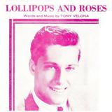 Download Tony Velona Lollipops And Roses sheet music and printable PDF music notes