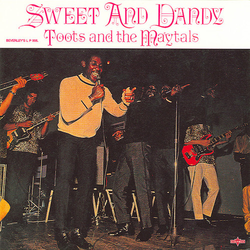 Toots & The Maytals, Sweet And Dandy, Lyrics & Chords