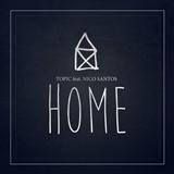 Download Topic Home (featuring Nico Santos) sheet music and printable PDF music notes