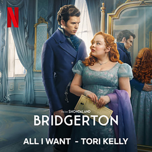 Tori Kelly, All I Want (from the Netflix series Bridgerton), Piano, Vocal & Guitar Chords (Right-Hand Melody)