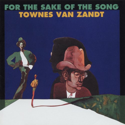 Townes Van Zandt, For The Sake Of The Song, Lyrics & Chords