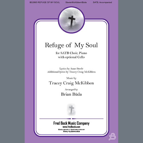 Tracey Craig McKibben, Refuge Of My Soul (arr. Brian Büda), SATB Choir