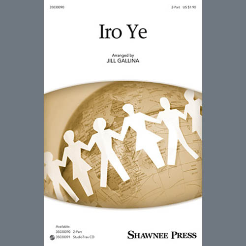 Traditional African Lullaby, Iro Ye (arr. Jill Gallina), 2-Part Choir