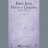 Download Traditional Dutch Carol King Jesus Hath A Garden (arr. John Leavitt) sheet music and printable PDF music notes